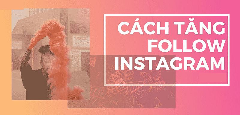 Lợi ích khi bạn mua follow Instagram